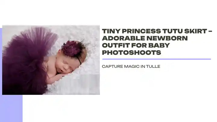 Tiny Princess Tutu Skirt &ndash; Adorable Newborn Outfit for Baby Photoshoots by@Outfy